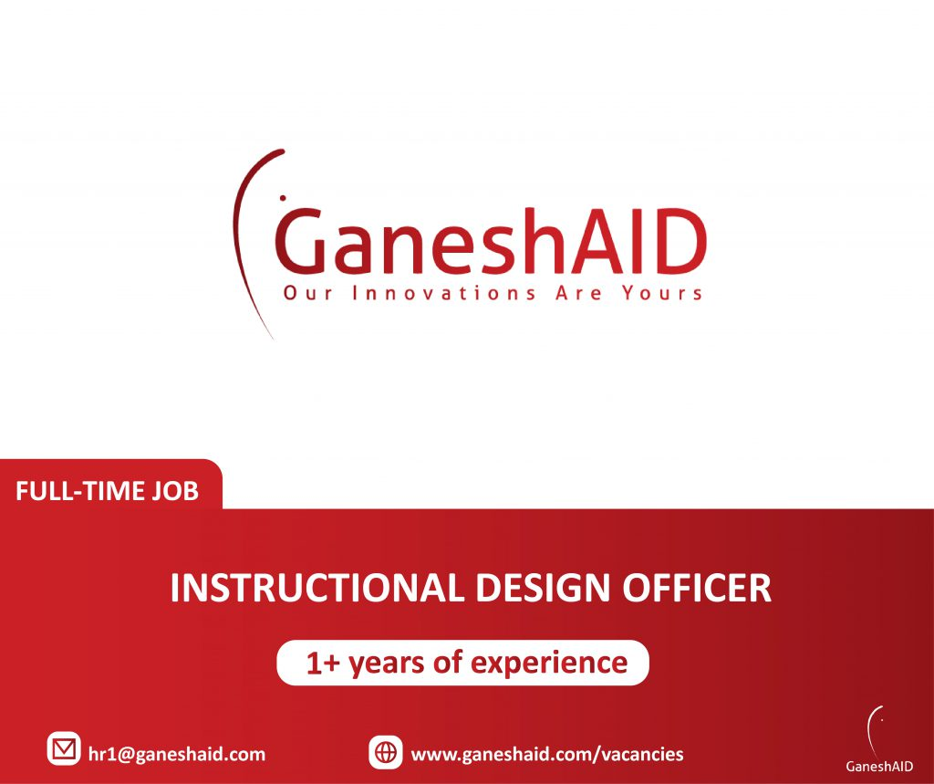 GaneshAID's Career Opportunities - Instructional Design Officer